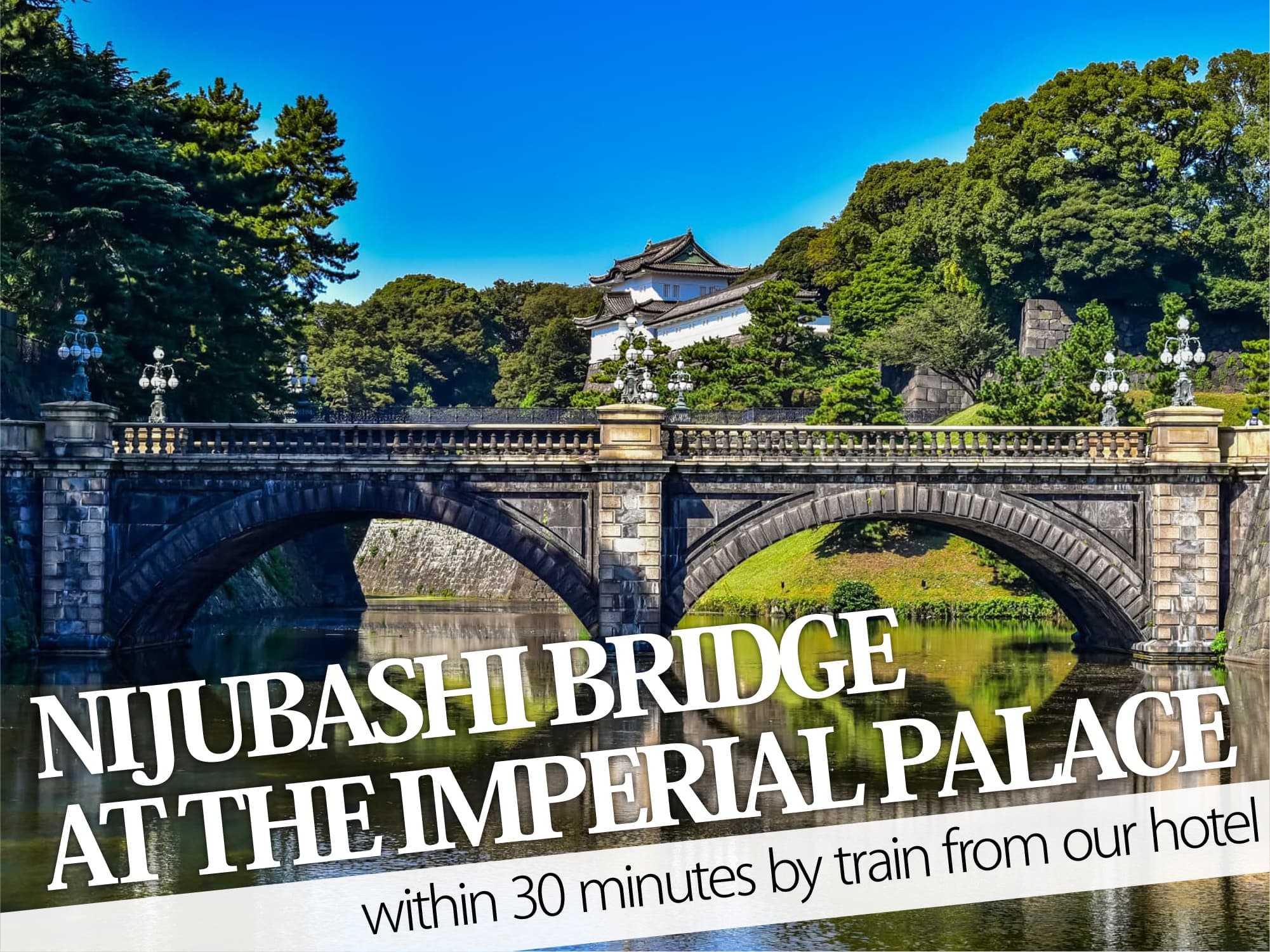 Nijubashi Bridge At The lmperial Palace（皇居の二重橋）