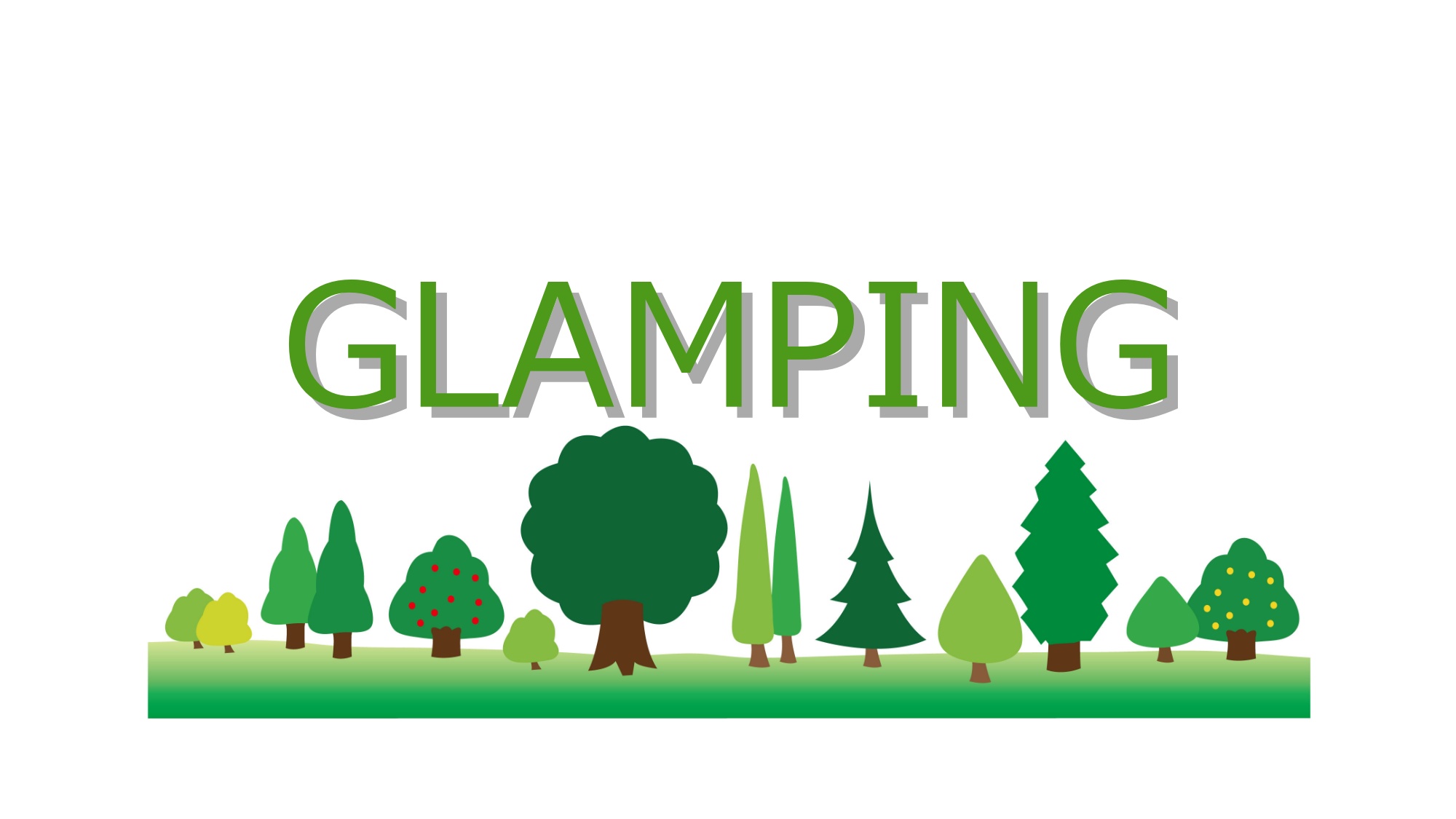 *GLAMPING