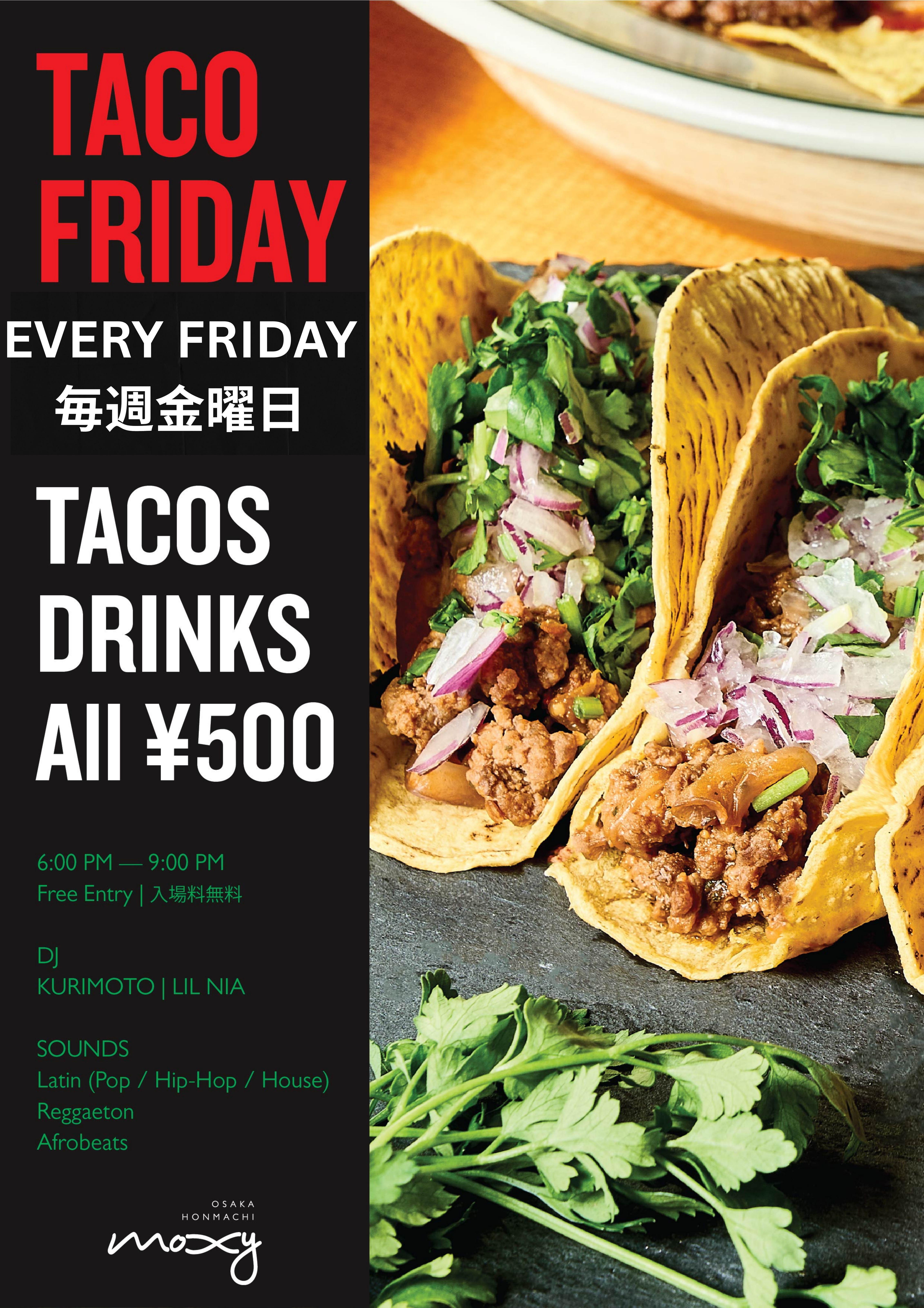 毎週金曜日はTACO FRIDAY!!
