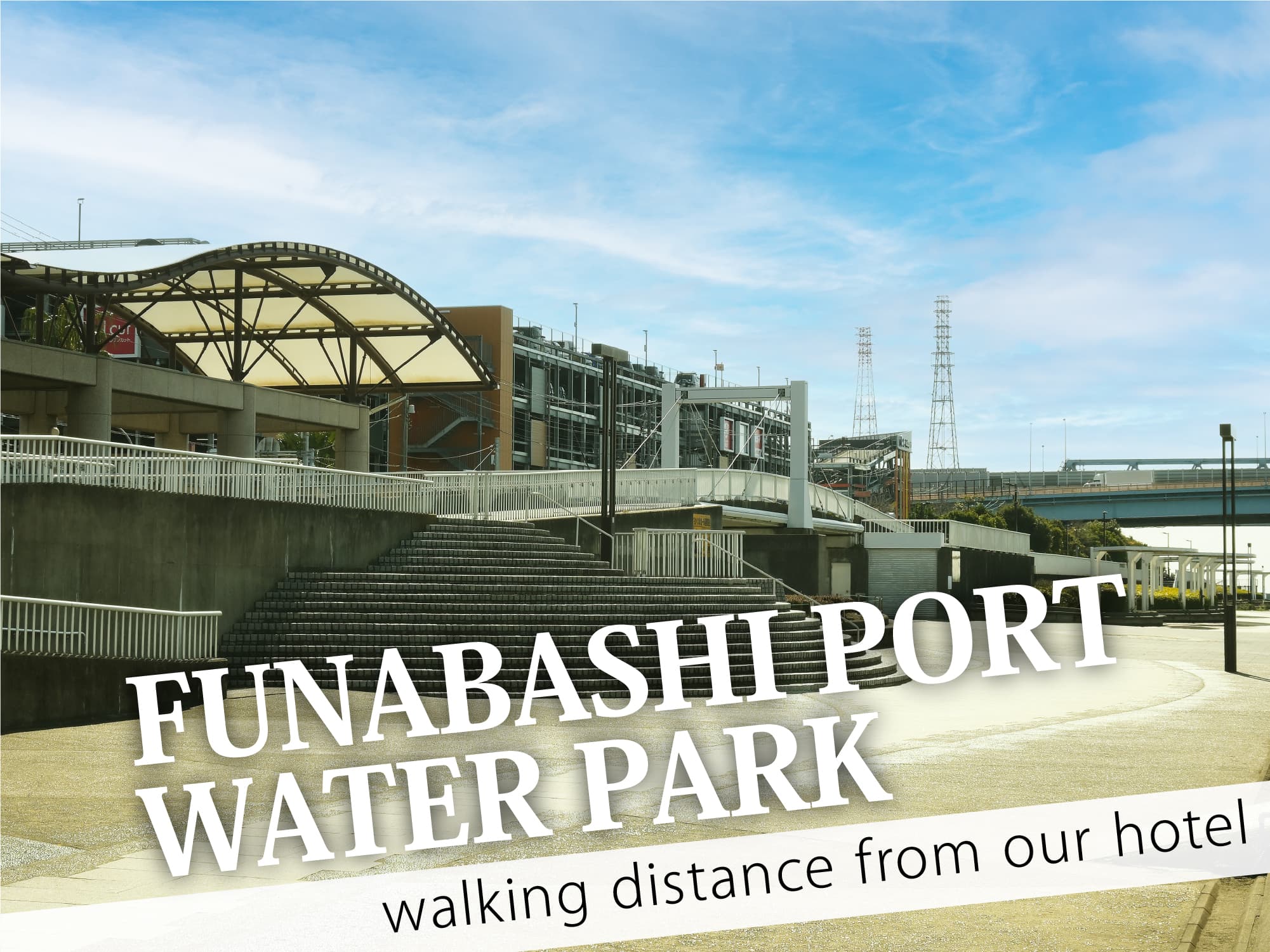 Funabashi Port Water Park（船橋港親水公園）
