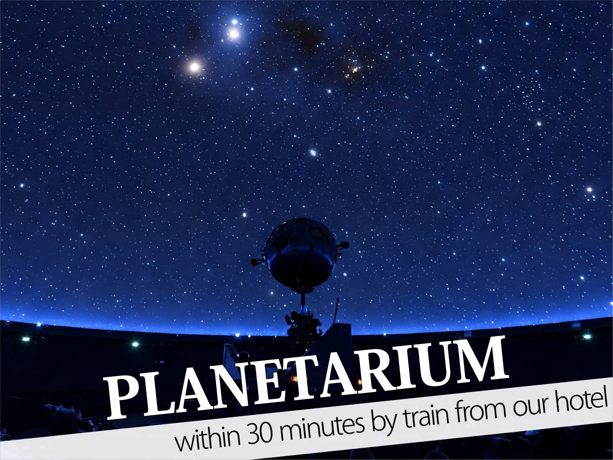 Planetarium（プラネタリウム）
