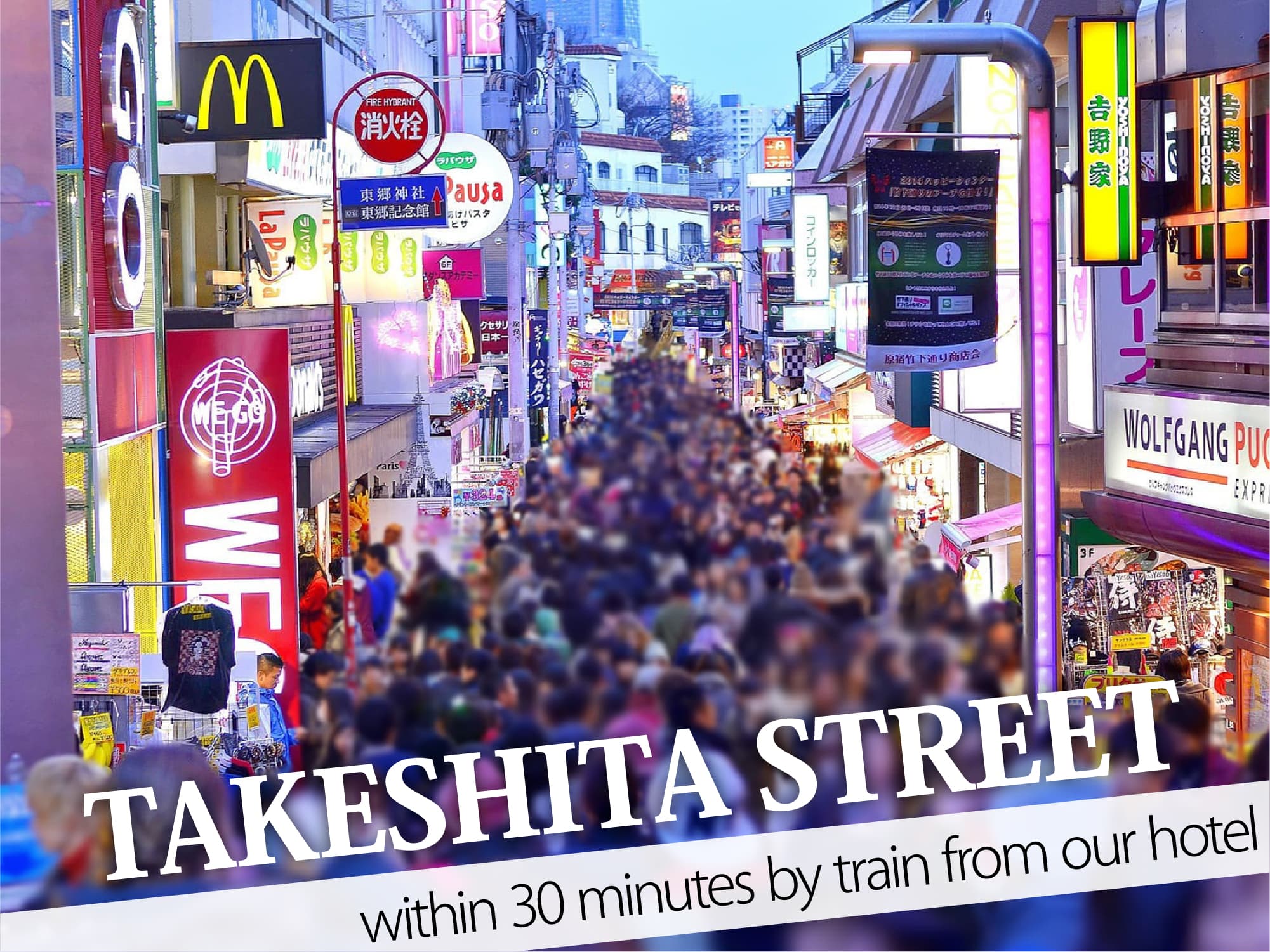 Takeshita Street（竹下通り）