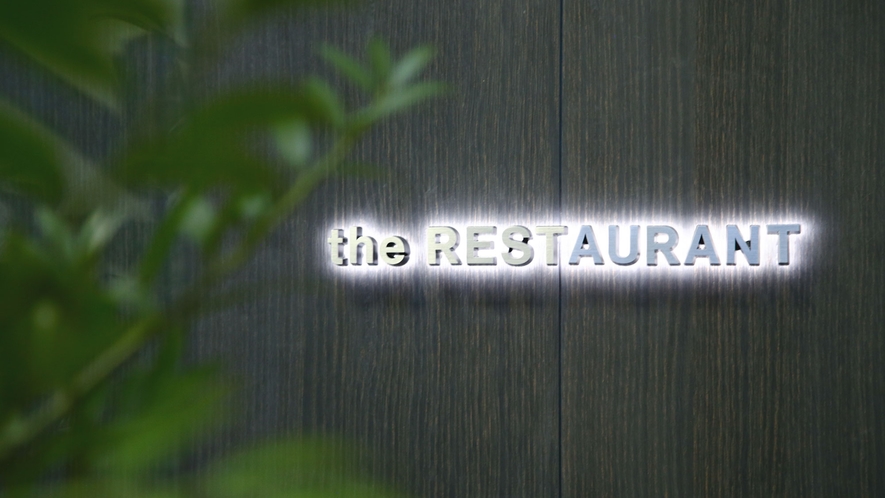 【 the RESTAURANT 】