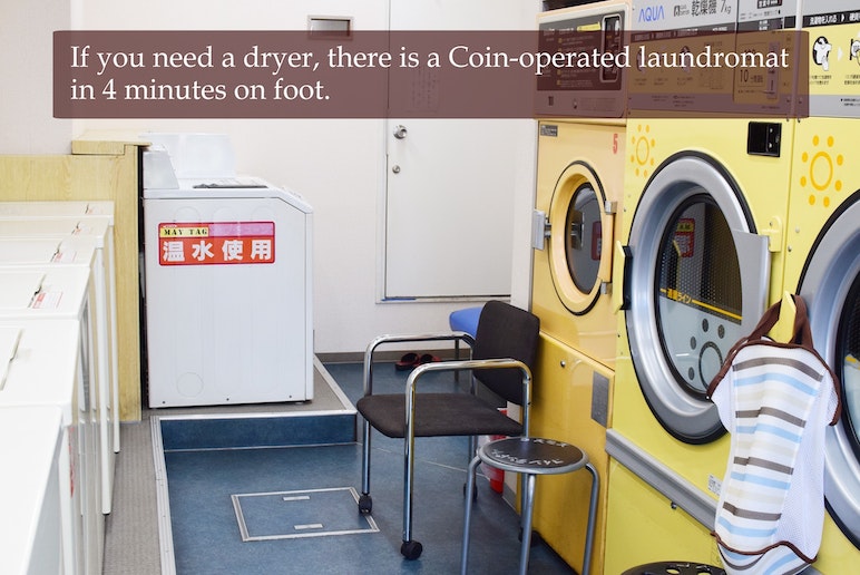If you need a dryer, there is a Coin-operated laun