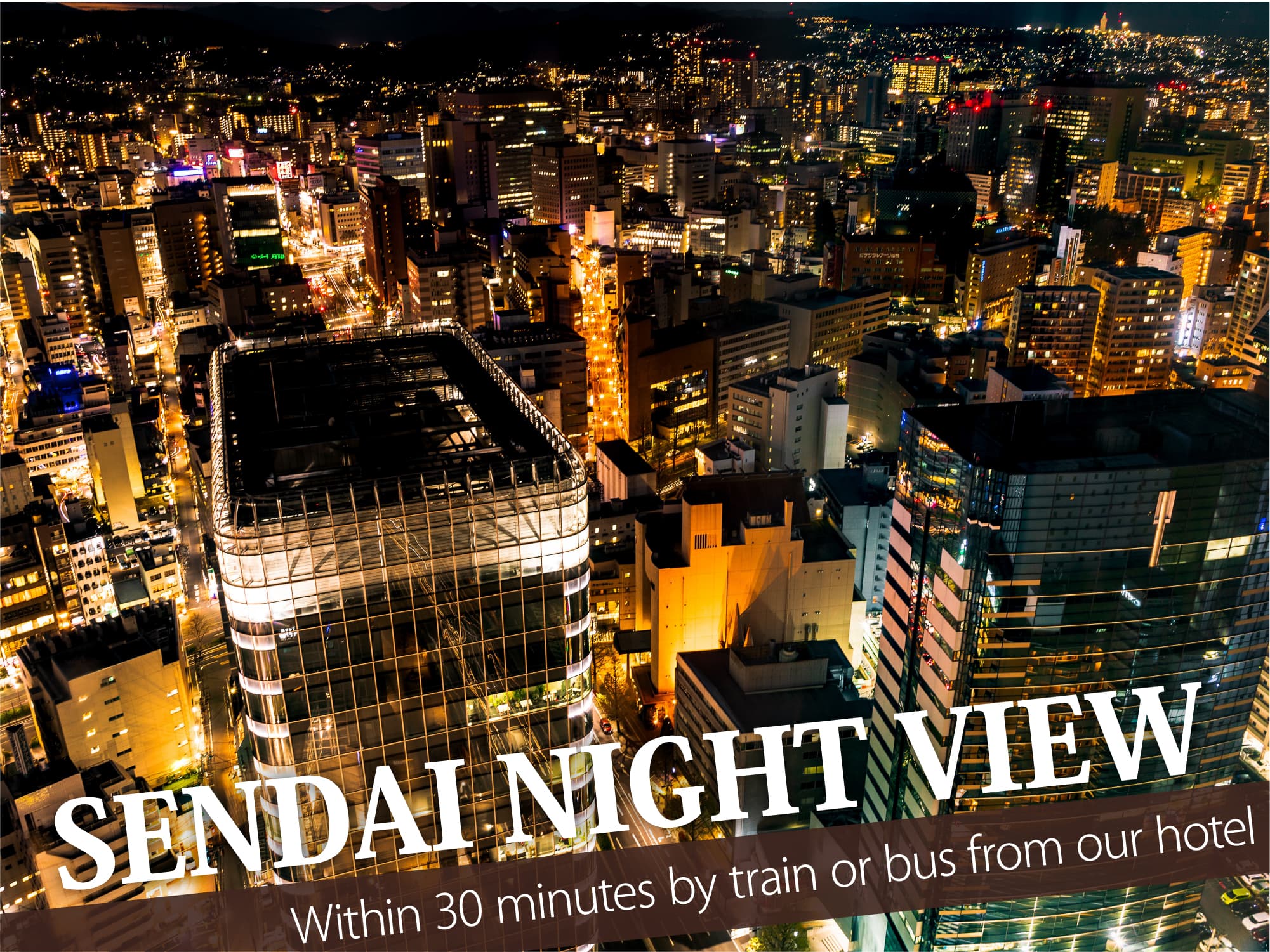 Sendai Night View（仙台市の夜景）
