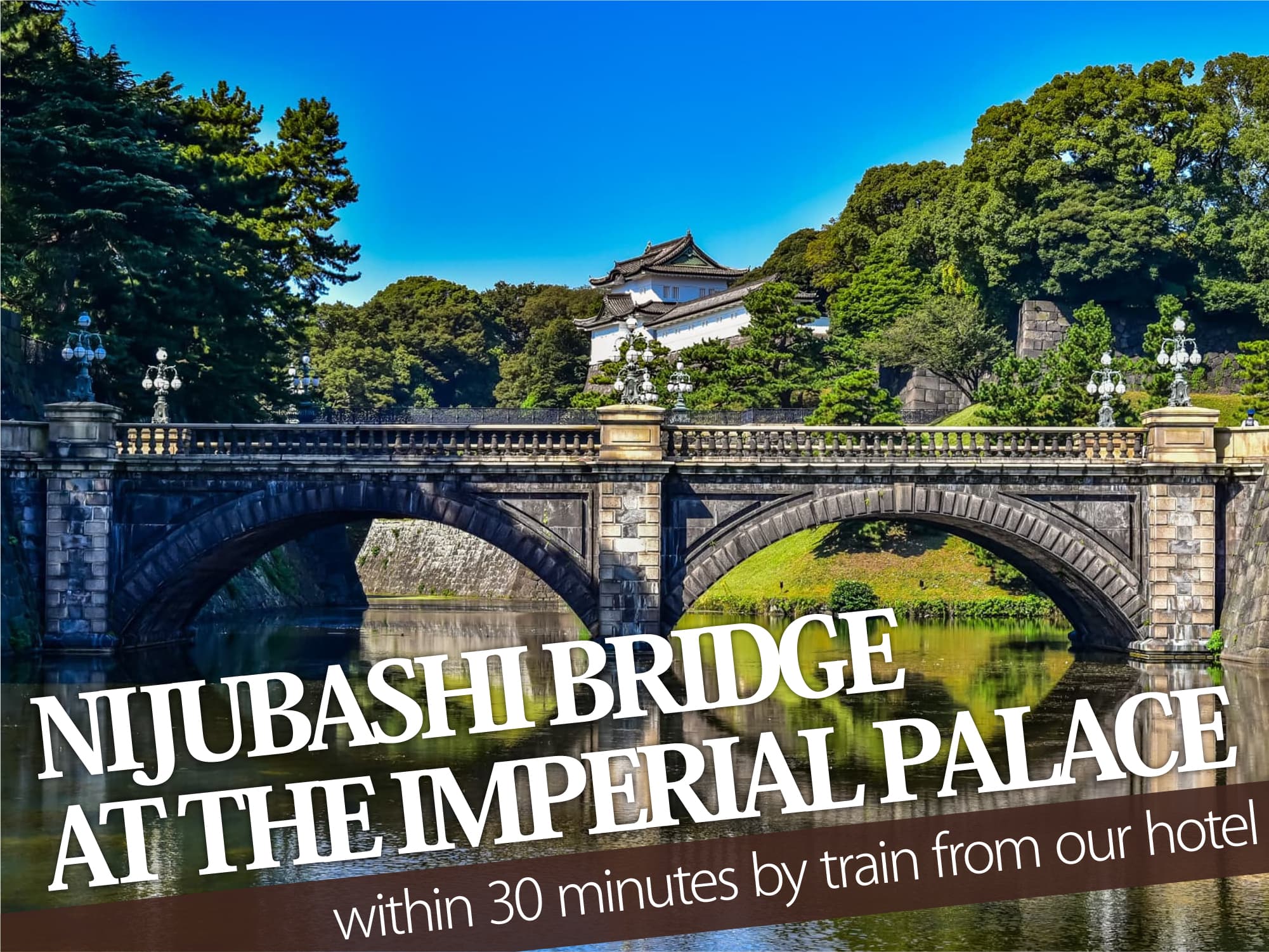 Nijubashi Bridge At The lmperial Palace（皇居の二重橋）