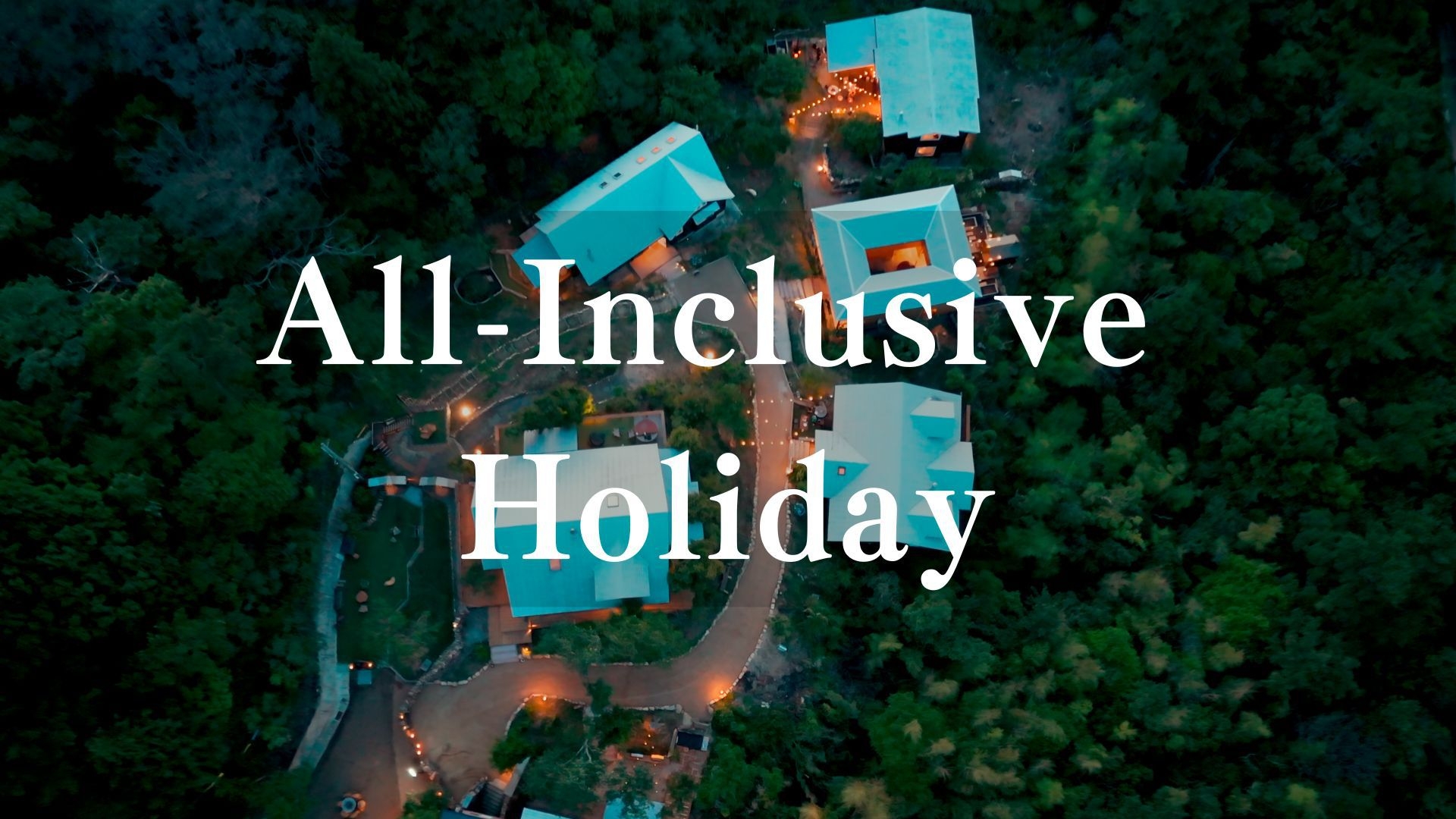 ALL INCLUSIVE