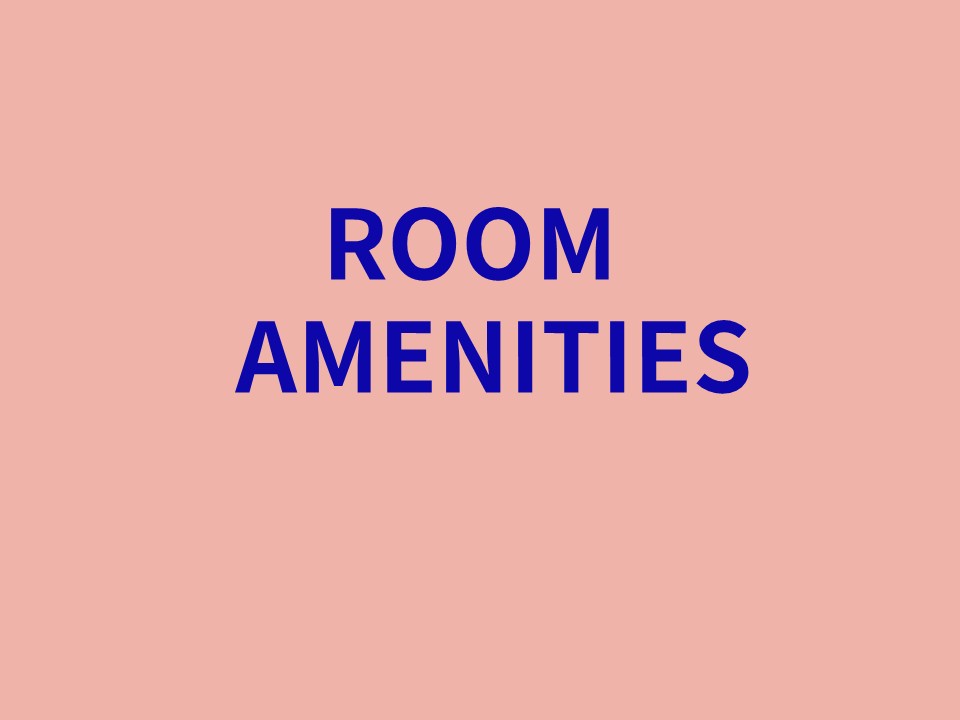 【全室設置】Room Amenities