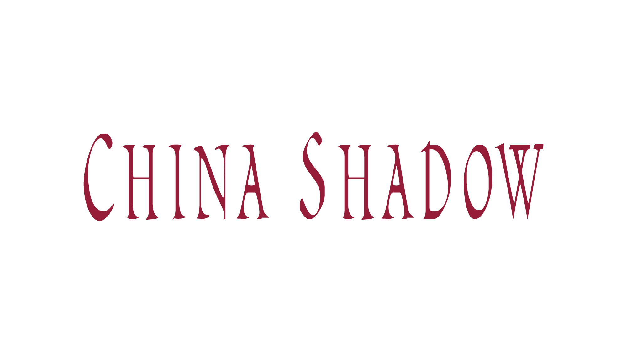 CHINA SHADOW