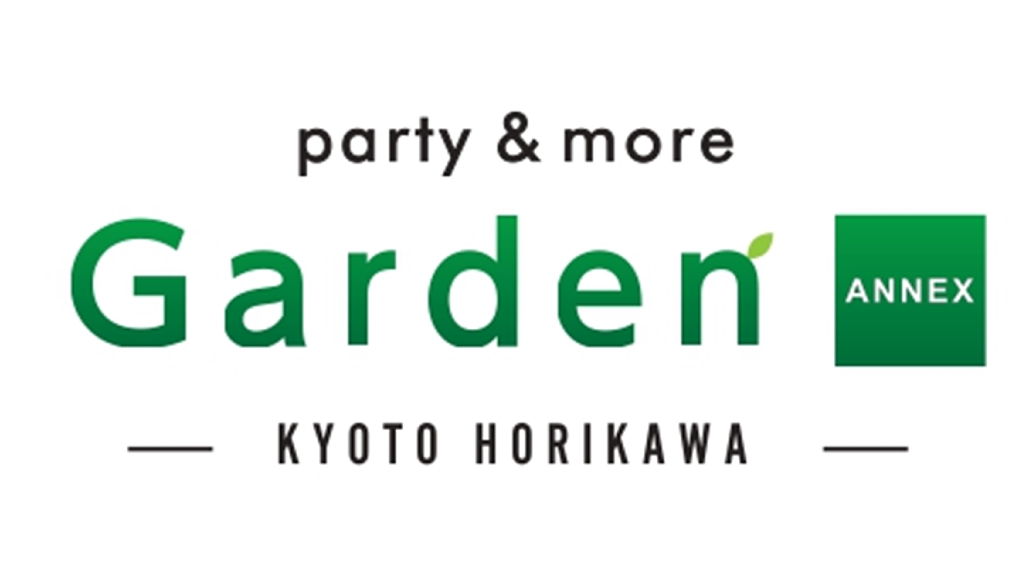 レストラン「party & more Garden ANNEX -KYOTO HORIKAWA-」