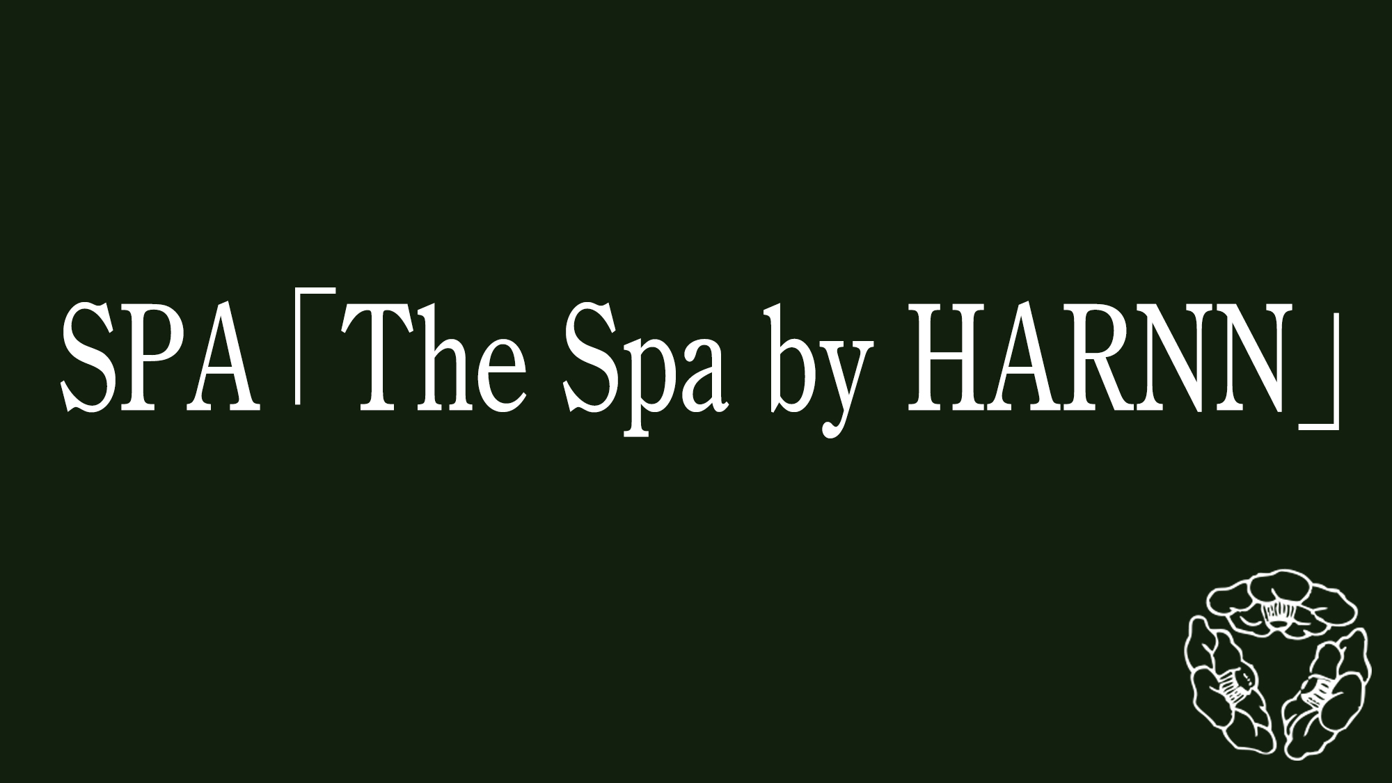 SPA「The Spa by HARNN」