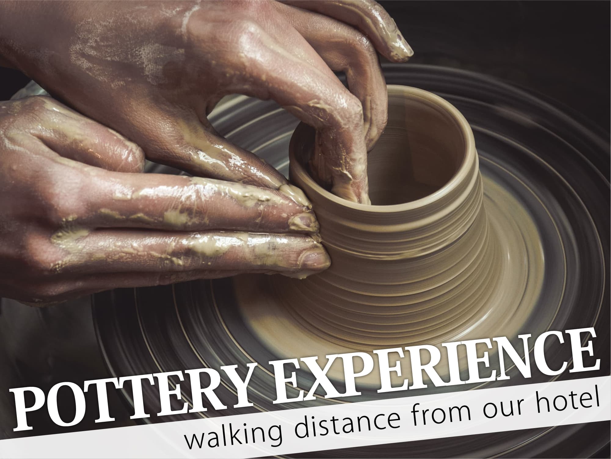 Pottery Experience（陶芸体験）