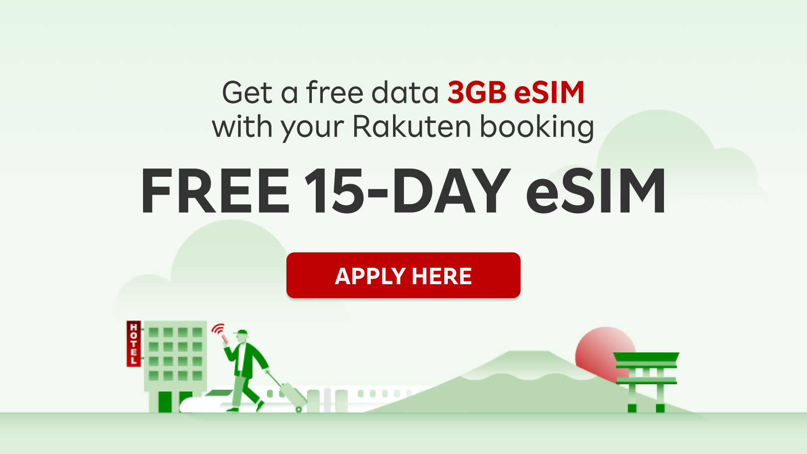 Get a free eSIM + 3GB DATA with your Rakuten booking